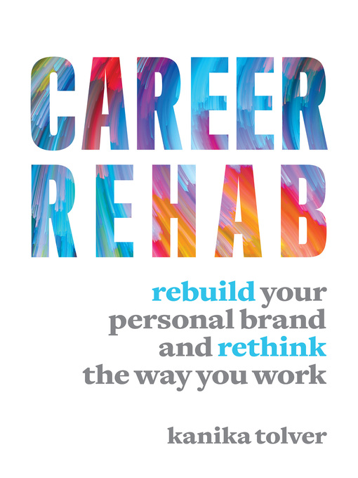 Title details for Career Rehab by Kanika Tolver - Available
